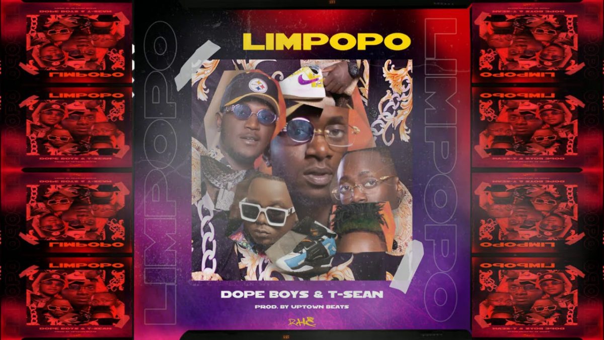 T-Sean & Dope Boys - Limpopo (Prod. Uptown Beats)