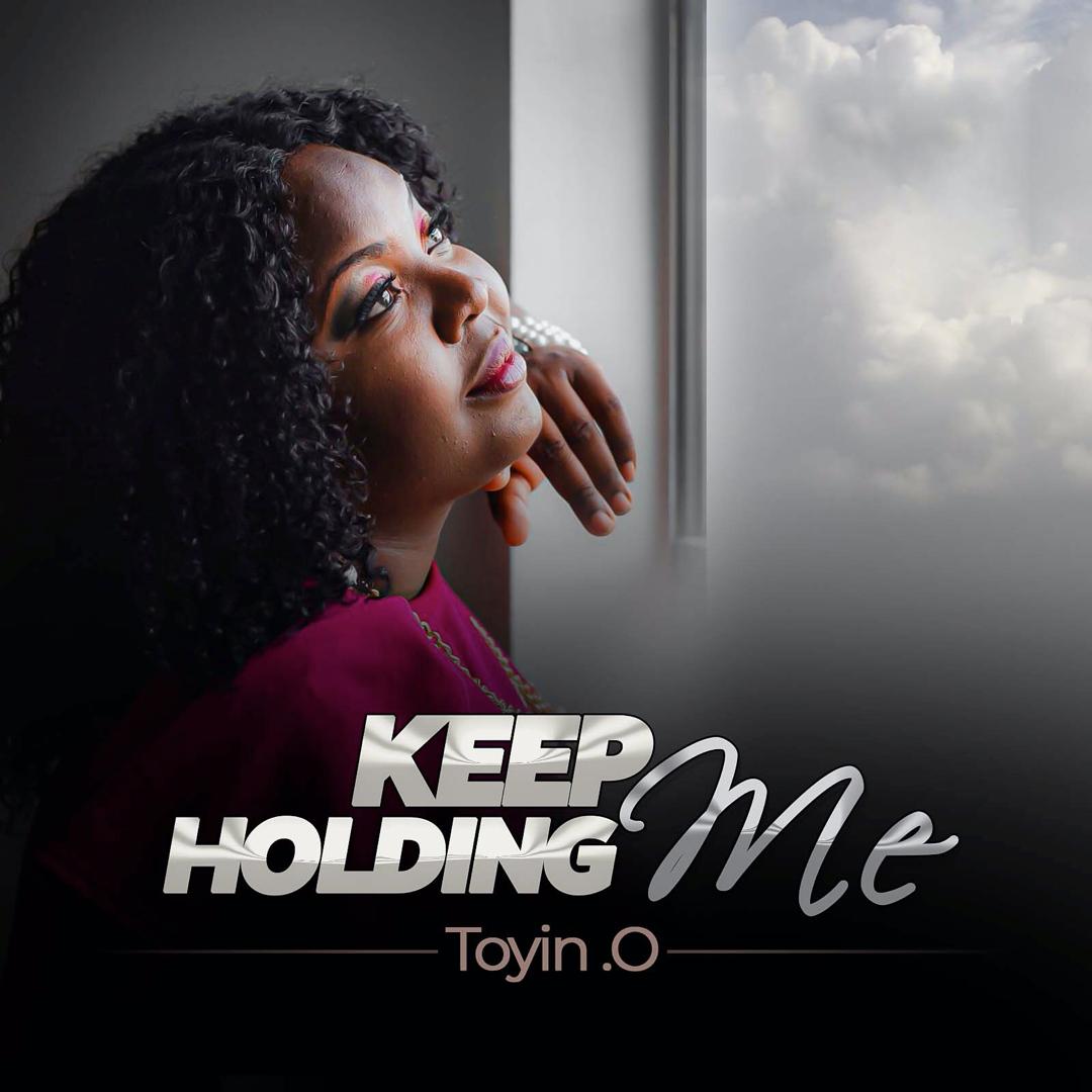 Toyin.O - Keep Holding Me (Official Video)