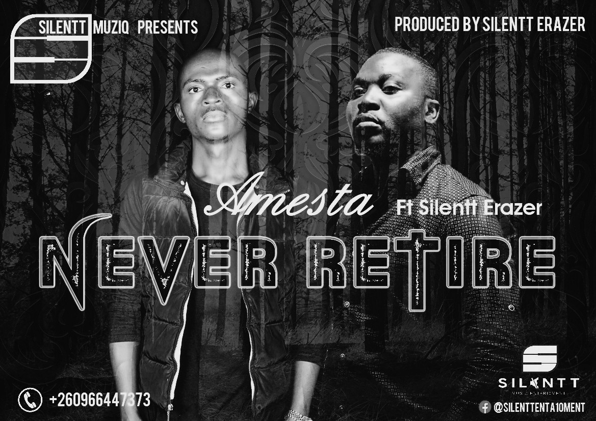 Amesta ft. Silentt Erazer - Never Retire