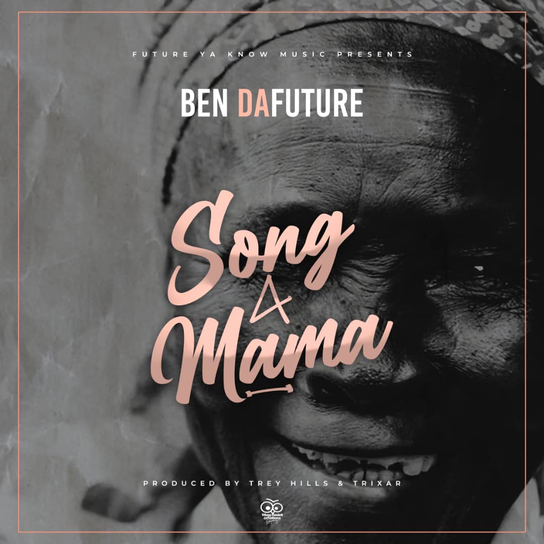 Ben Da'Future - Song 4 Mama