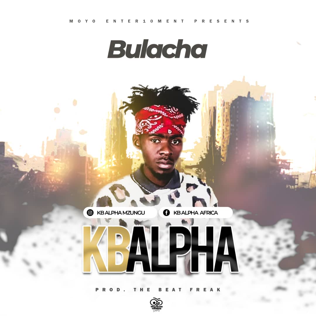 KB Alpha - Bulacha (Prod. The Beat Freak)