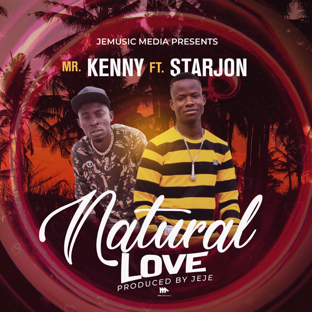Mr Kenny Kenado ft. Starjon - Natural Love