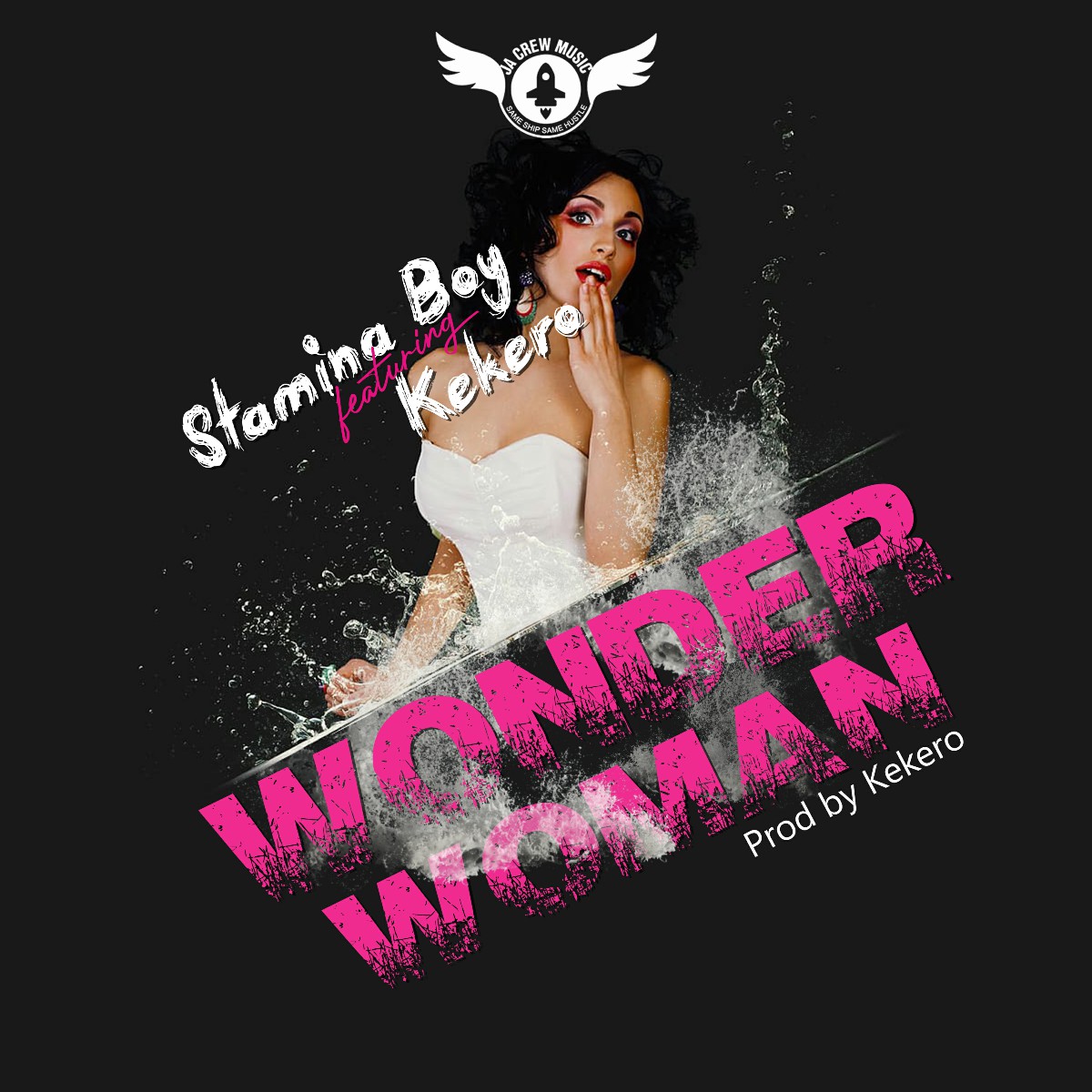 Stamina Boy ft. Kekero - Wonder Woman