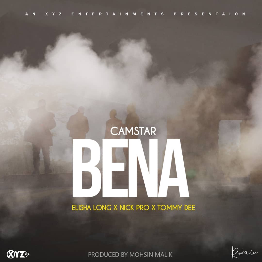 Camstar ft. Elisha Long, Nick Pro & Tommy D - Bena