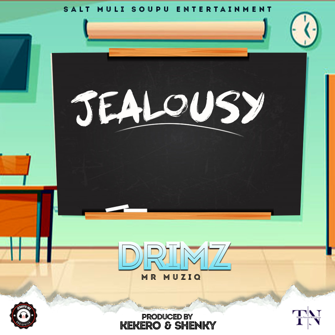 Drimz - Jealousy (Prod. Kekero & Shenky)