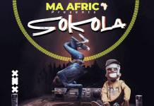 Ma Africa ft. Dope Boys - Sokola (Prod. Jazzy Boy)