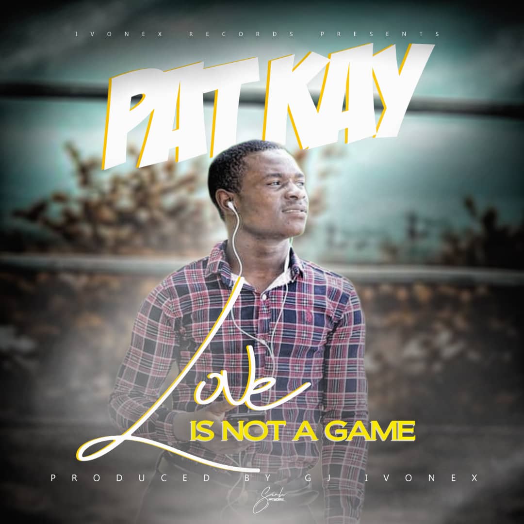 Pat Kay - Love Is Not A Game