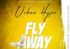 Urban Hype ft. Natasha Chansa & Blake - Fly Away