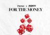 Phyno ft. Peruzzi - For The Money