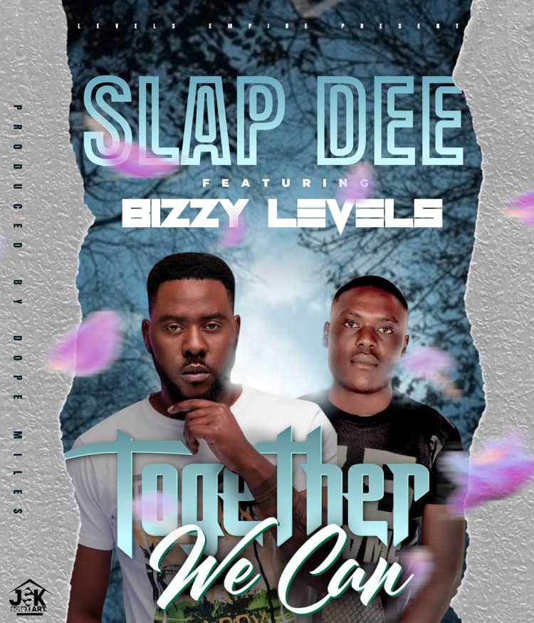 Slapdee X Bizzy Levels - Together We Can