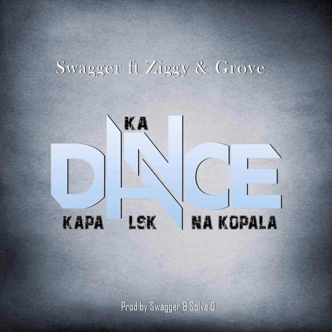 Swagger ft. Ziggy & Grove - Ka Dance Kapa LSK Na Kopala