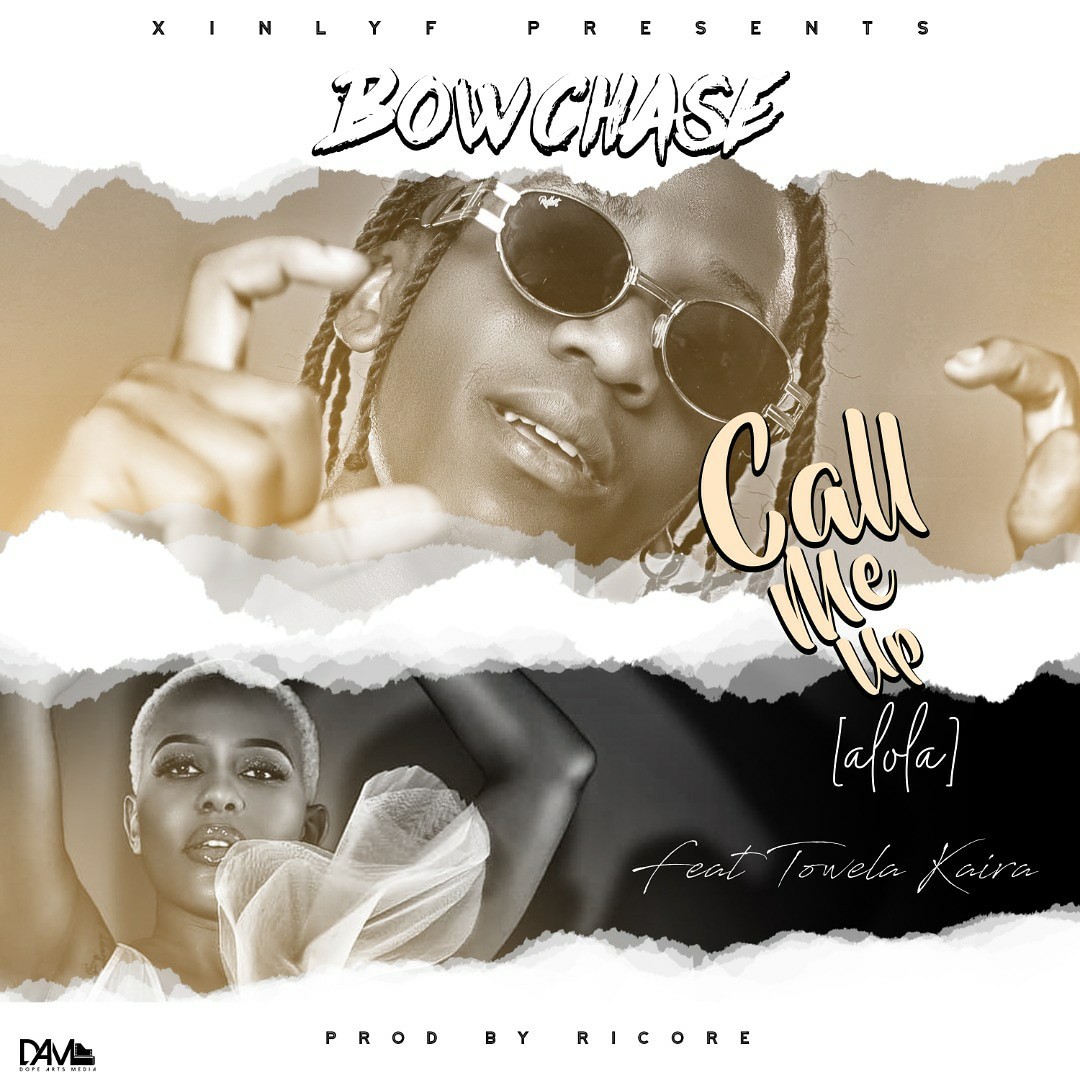 Bow Chase ft. Towela - Call Me Up
