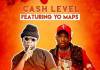 Cash Level ft. Yo Maps - Do or Die