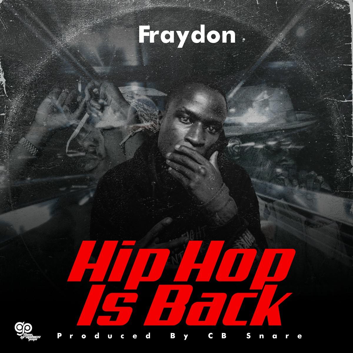 Fraydon - Hip-Hop Is Back (Prod. CB Snare)