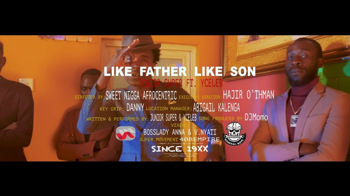Junior Super & Y Celeb - Like Father Like Son (Official Video)