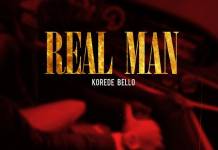 Korede Bello - Real Man (Prod. Ozedikus)