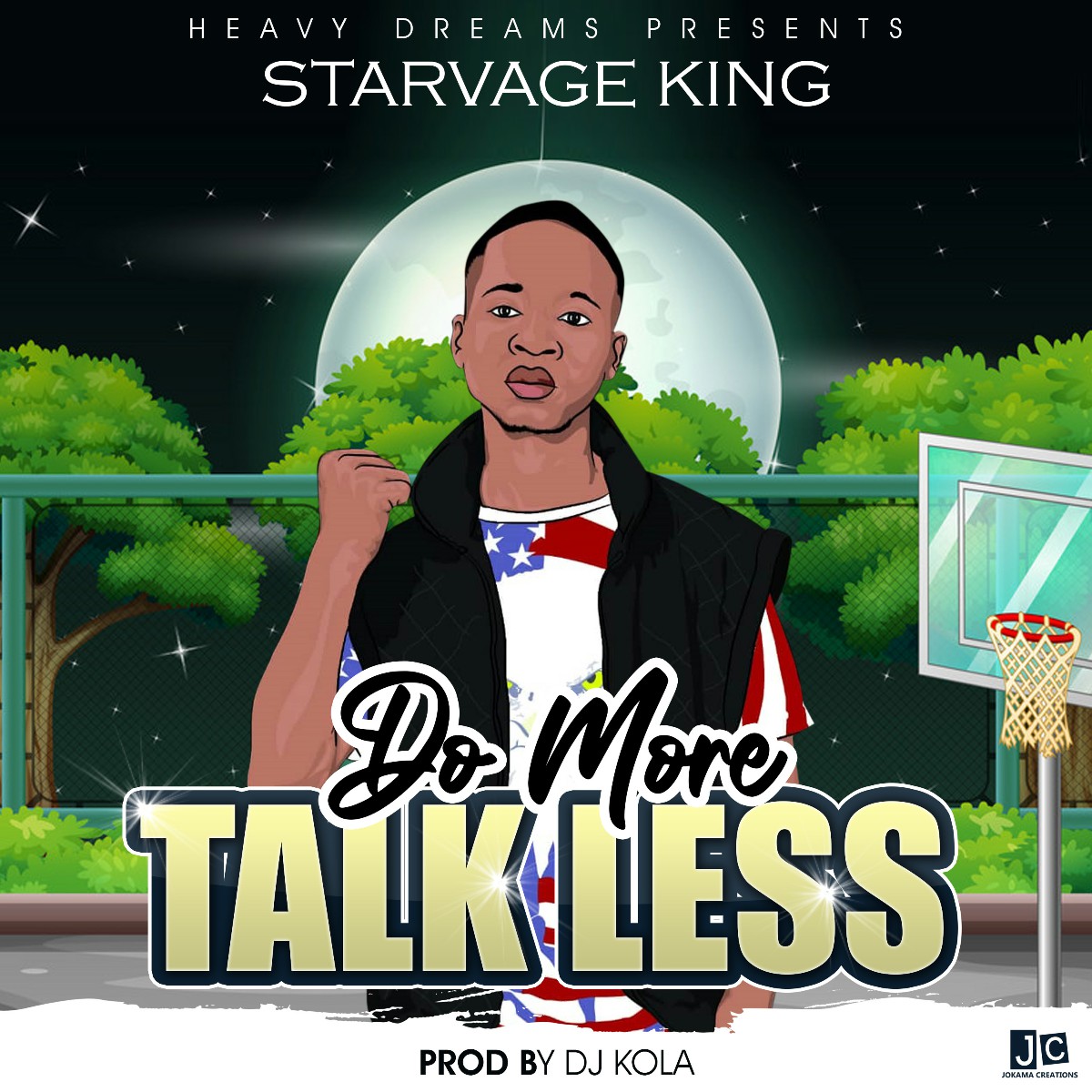 Starvage King - Do More Talk Less (Prod. DJ Kola)