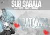 Sub Sabala ft. Y Celeb, Jemax & Cinori Xo - Ndatampa Ukubabauka