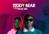 Teddy Bear ft. Dove Dee - Ishakumanina