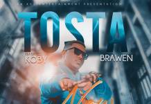 Tosta ft. KOBY & Brawen - Now Now (Manje)