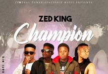 Zed King ft. Coziem, Chuzhe Int & Trooth Boaler - Champion