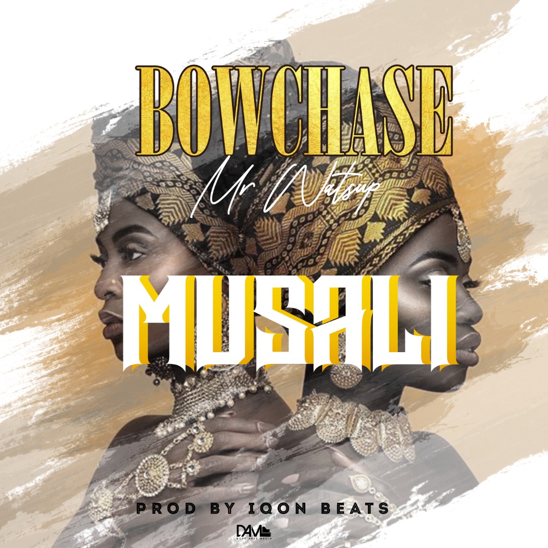 Bow Chase - Musali (Prod. Iqon Beats)