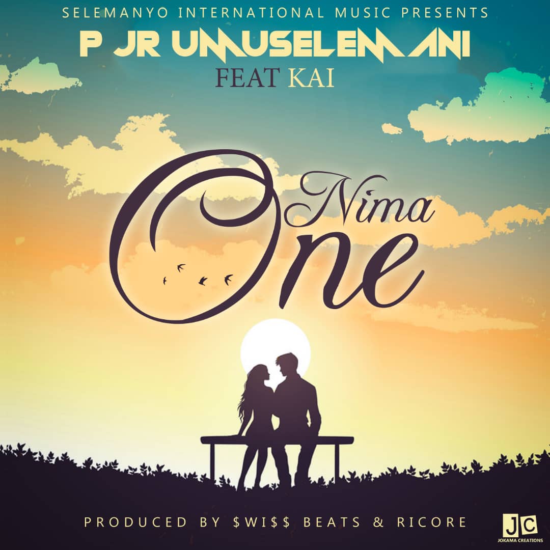 P Jr. Umuselemani ft. Kai - Nima One