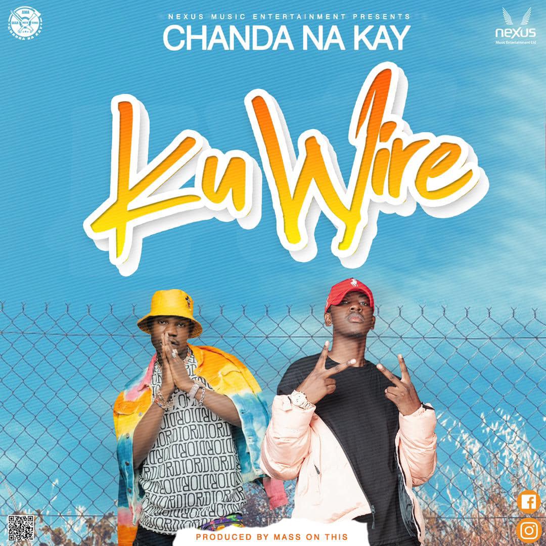 Chanda Na Kay - Ku Wire