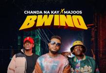 Chanda Na Kay ft. Majoos - Bwino