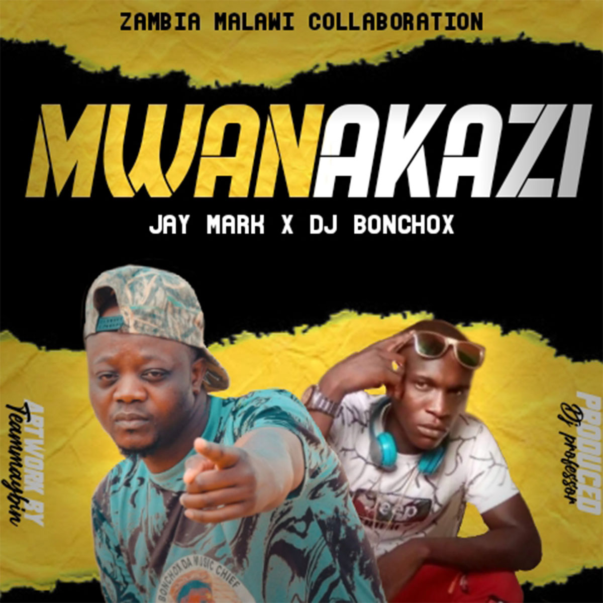 Jay Mark X DJ Bonchox - Mwanakazi (Prod. Professor)