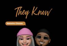 Natasha Chansa ft. Cjayy - They Know