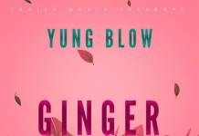 Yung Blow - Ginger Me (Prod. Jacko)