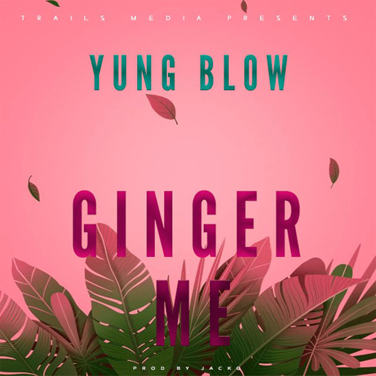 Yung Blow - Ginger Me (Prod. Jacko)