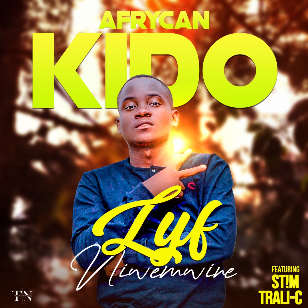 Afrycan Kido ft. Stim & Trali-C - Lyf Niwemwine