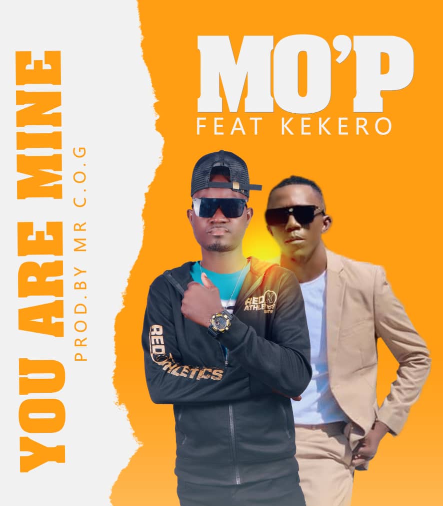 Mo'P ft. Kekero - You Are Mine