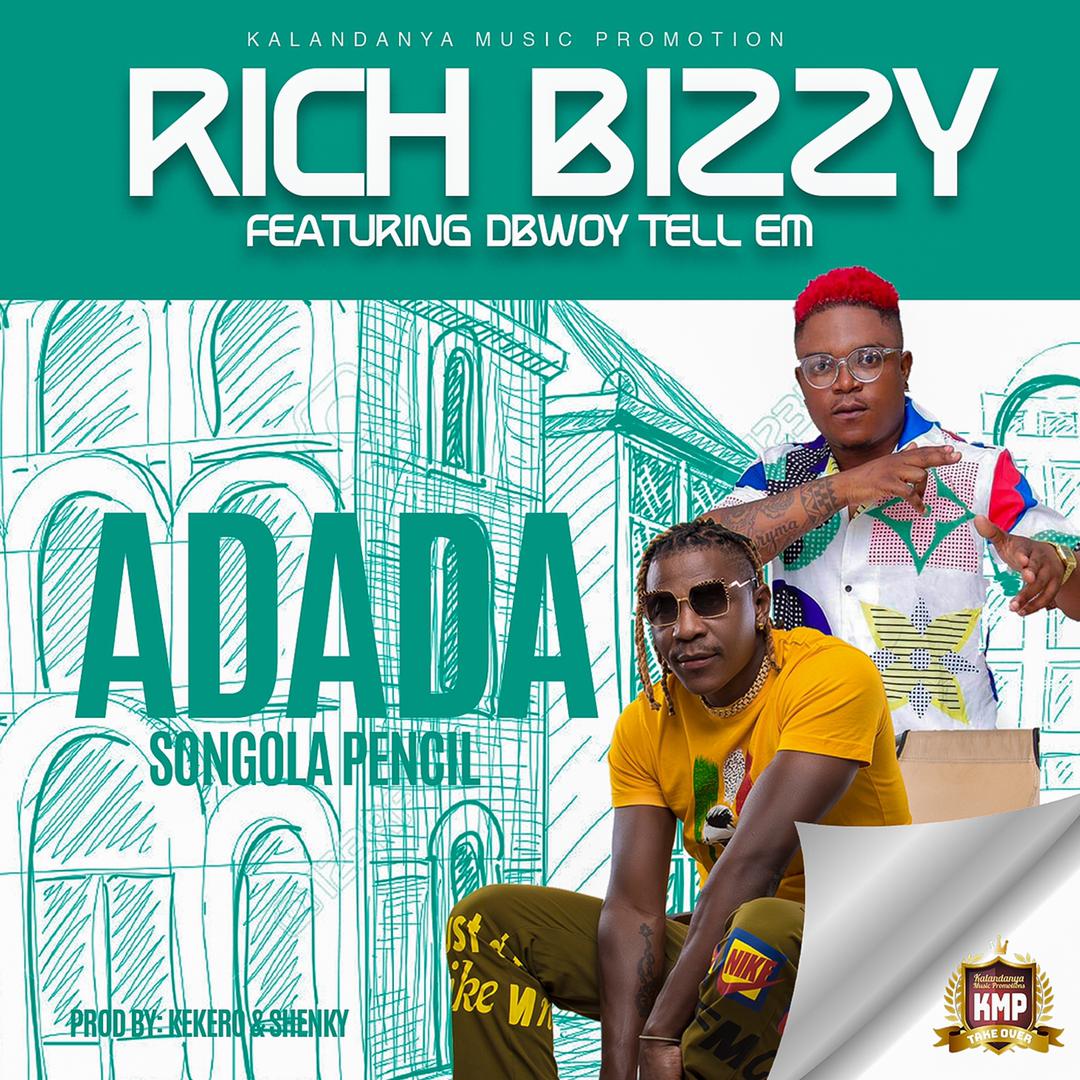 Rich Bizzy ft. DBwoy Tell em - Adada (Songola Pencil)