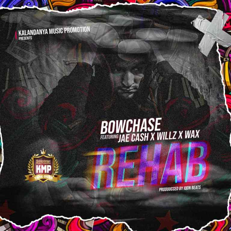 Bow Chase ft. Jae Cash, Willz & W.A.X - Rehab
