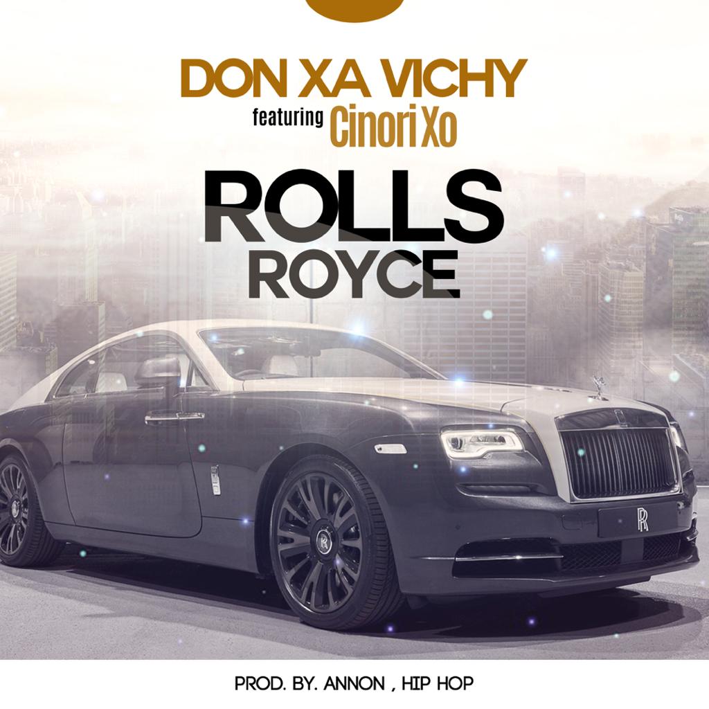 Don Xa Vichy ft. Cinori XO - Rolls Royce (Prod. Jerry Fingers)