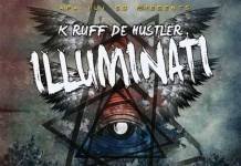 K Ruff De Hustler ft. Dizmo & Young Dee - Illuminati