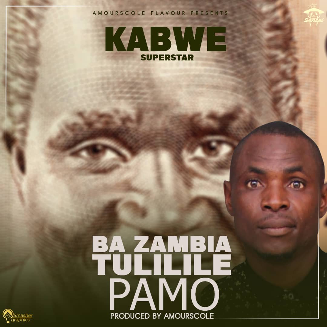Kabwe - Ba Zambia Tulilile Pamo (Tribute to Dr. Kenneth Kaunda)