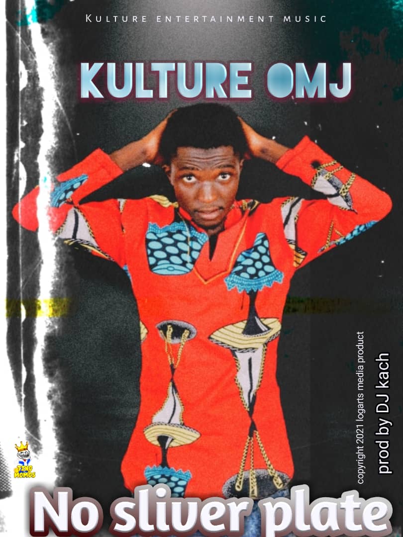 Kulture OMJ - No Silver Plate (Prod. DJ Kach)