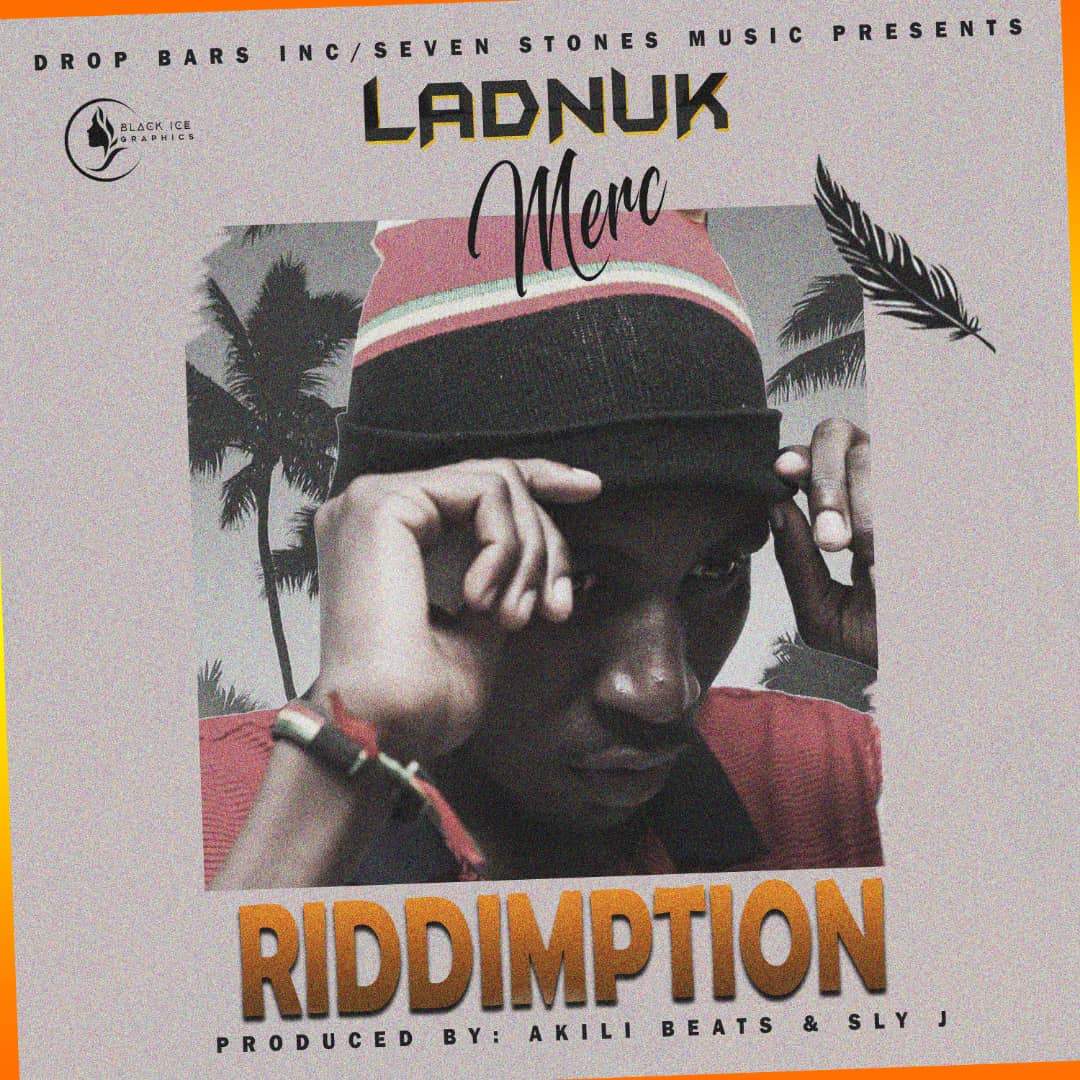 Ladnuk Merc - Riddimption (Prod. Akili Beats & Slyj)
