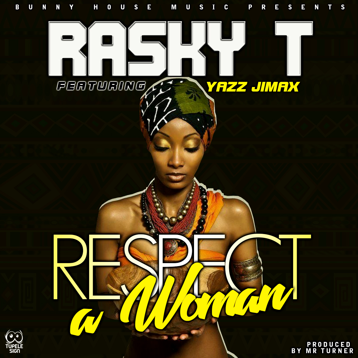 Rasky T ft. Yazz Jimax - Respect a Woman