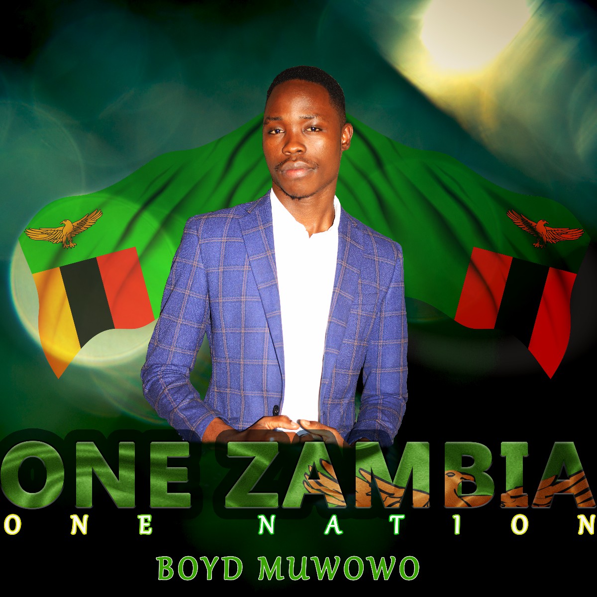 Boyd Muwowo - One Zambia One Nation