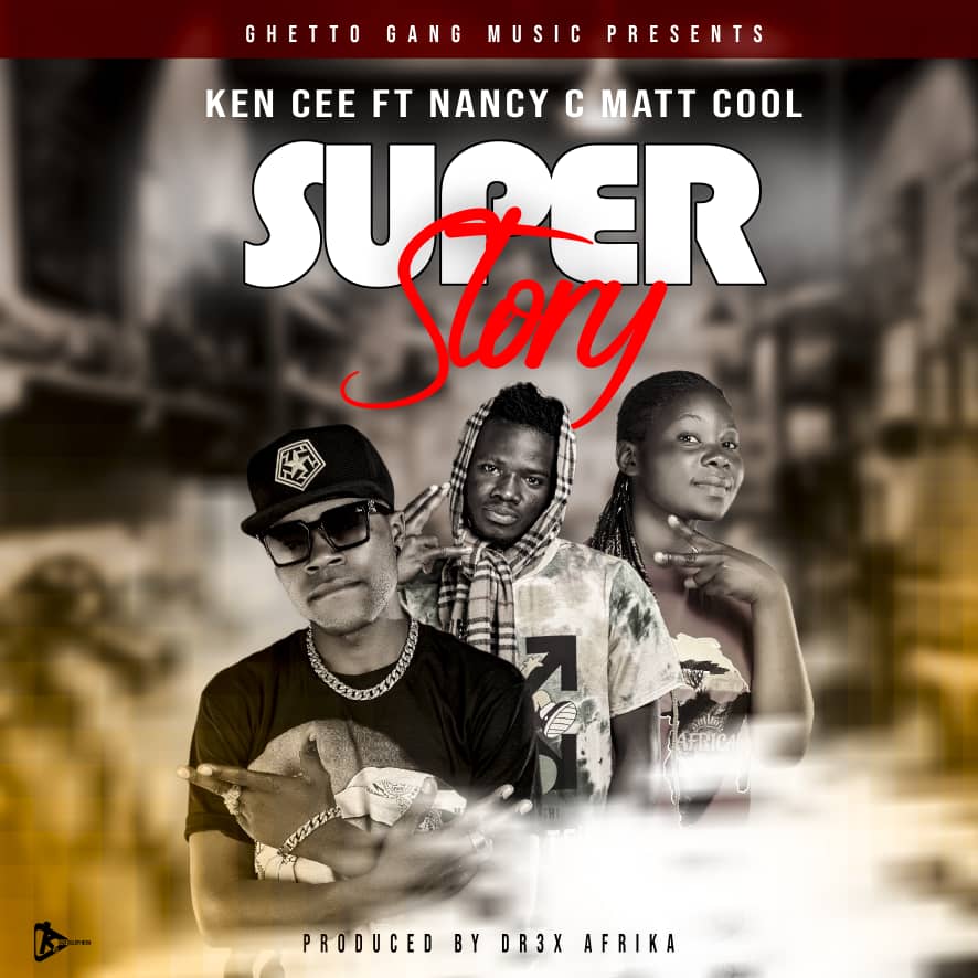 Ken C ft. Nancy C & Matt Cool - Super Story