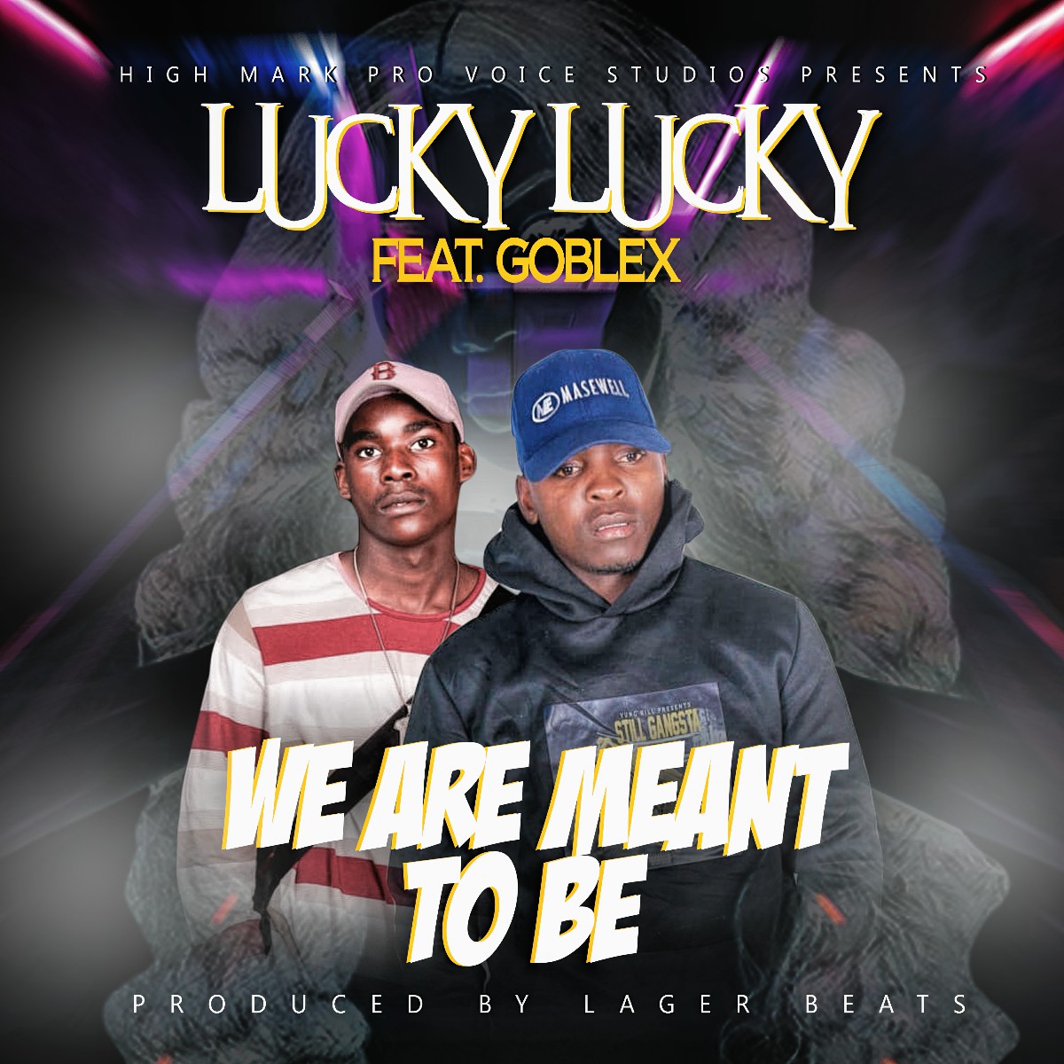 Lucky Lucky ft. Goblex - We Are Meant To Be