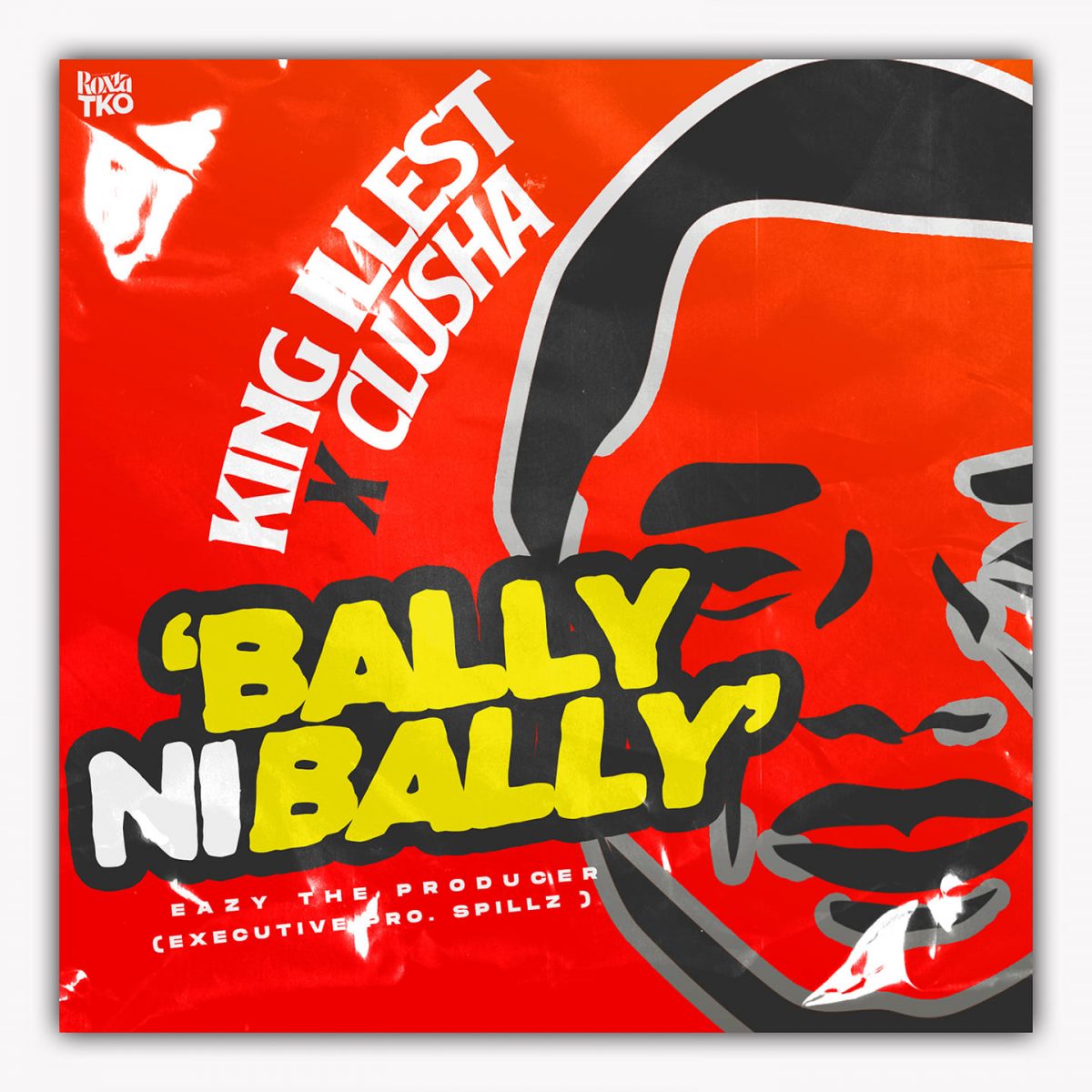 King Illest & Clusha - Bally Ni Bally