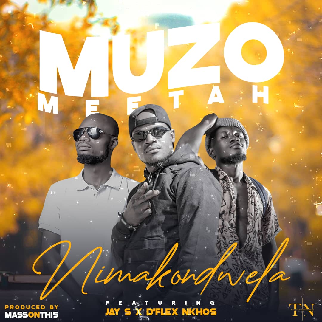 Muzo Meetah ft. Jay S & D'Flex Nkhosi - Nimakondwela - AfroFire