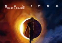 Oxlade & Troniq Music - Eclipse