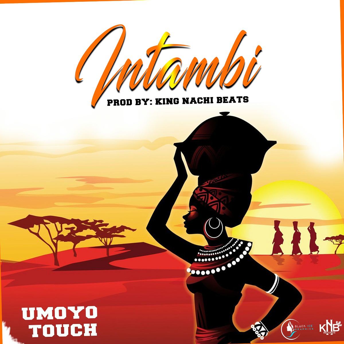 Umoyo Touch - Intambi (Prod. King Nachi)